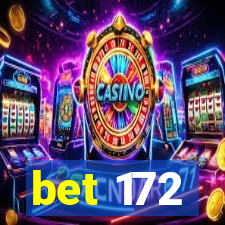 bet 172